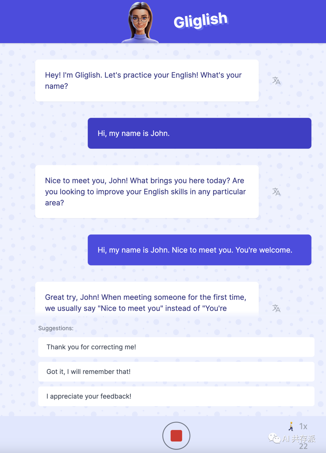 AI 语言教师-Gliglish：提供多语音识别、文法反馈、对话流程建议和真实情境角色扮演等功能