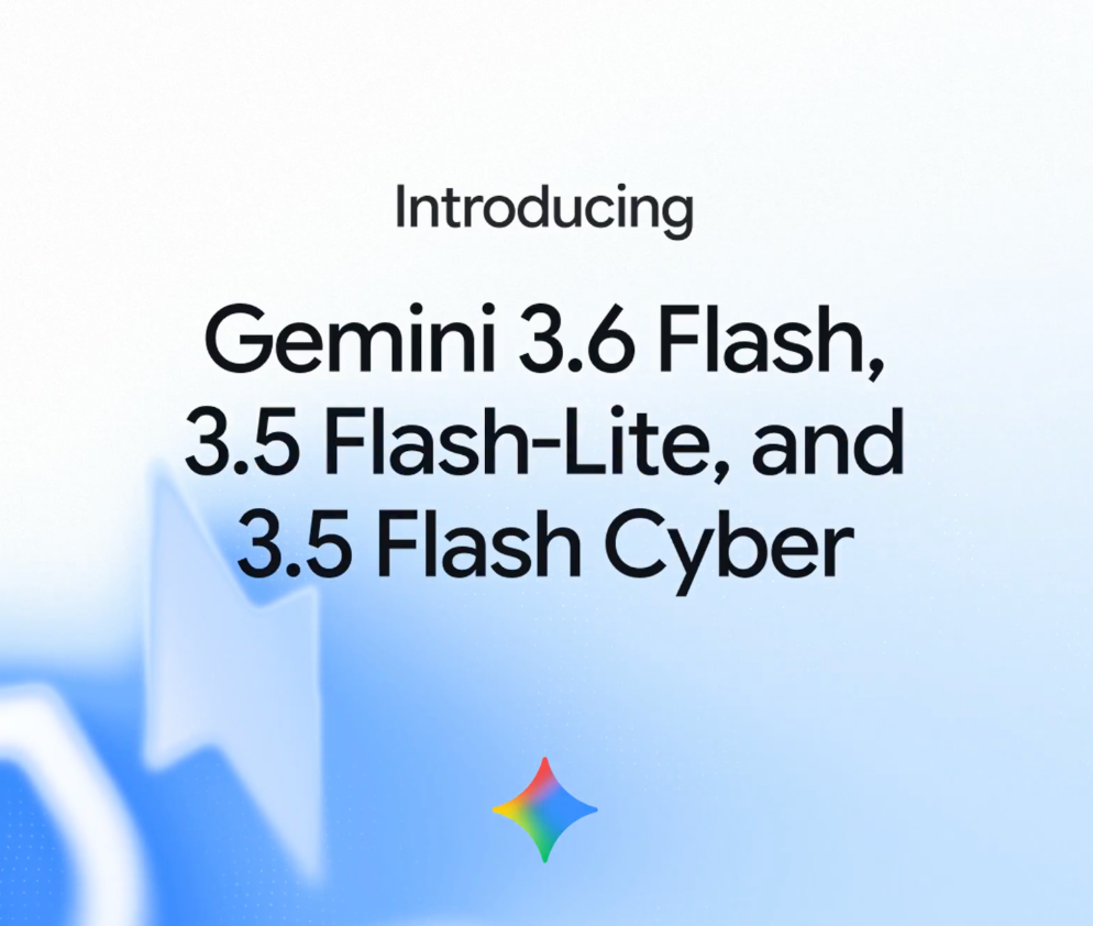 Google 一口气发布三款新 Gemini 模型：没有 3.5 Pro，但 Flash 家族继续狂飙